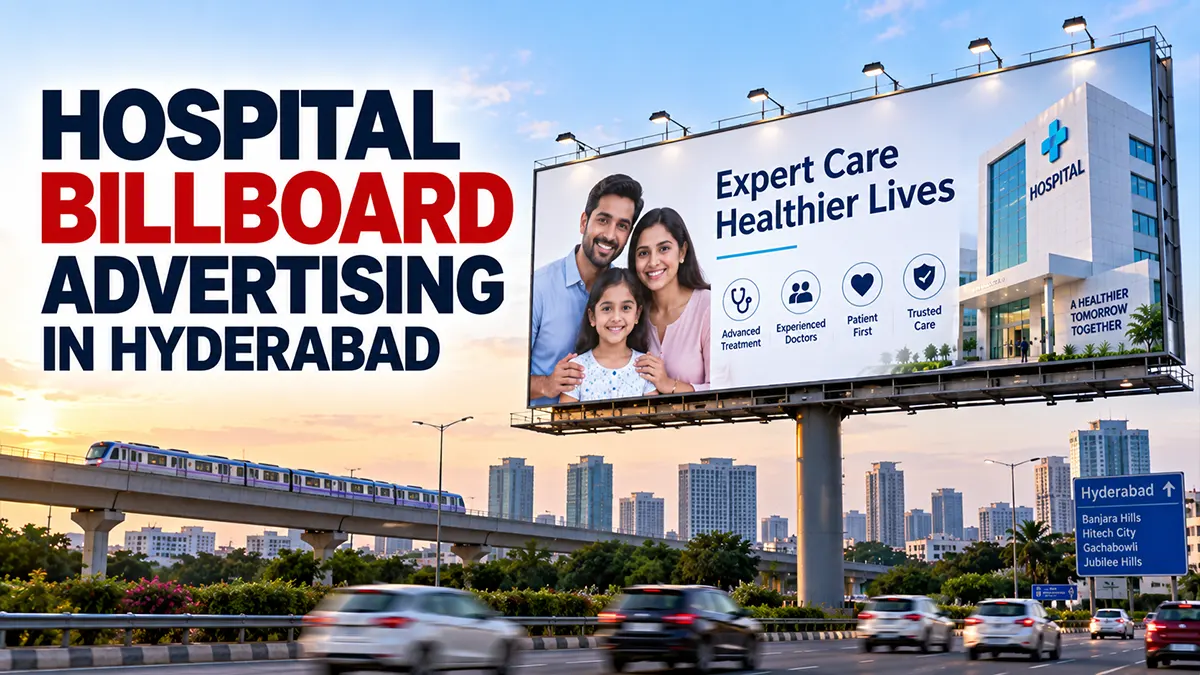 Hospital Hoarding & Billboard Advertising in Hyderabad (2026)