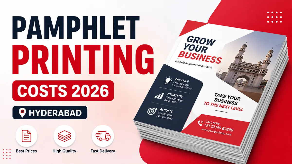 Pamphlet Printing Costs in Hyderabad (2026)